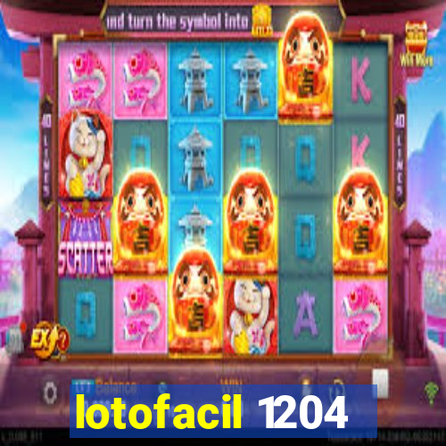 lotofacil 1204